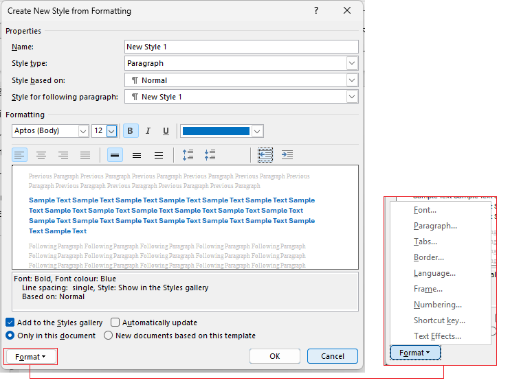 Format button bottom left of Create New Style from Formatting options window
